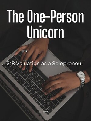 cover image of The One-Person Unicorn